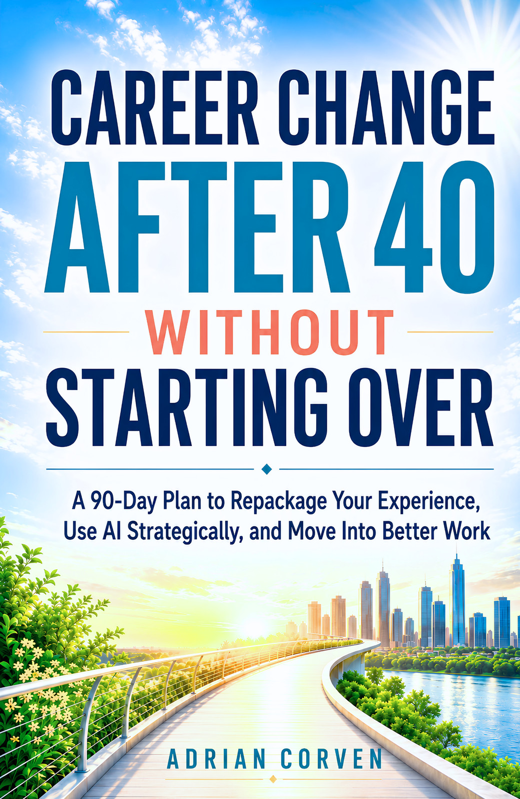 Career Change After 40 Without Starting Over cover