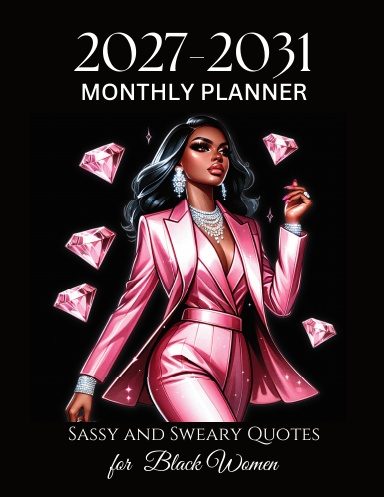 2027–2031 Sassy & Sweary Monthly Planner for Black Women cover