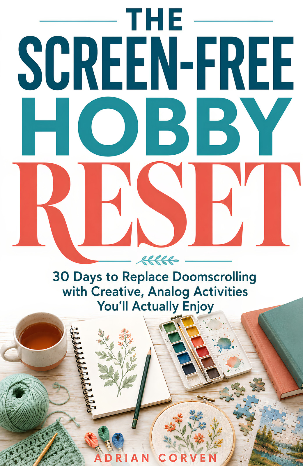 The Screen-Free Hobby Reset cover